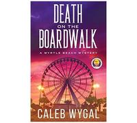 Death On The Boardwalk
