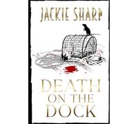 Death on The Dock: Libro Due della Serie dei Misteri del Marina Sea Breeze