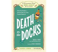 Death on the Docks: Book 2: Solve the Puzzles-and the Plot of a Cozy Coastal Mystery!