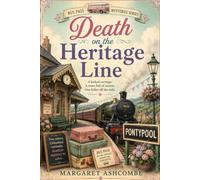 Death on the Heritage Line: A Bus Pass Murder Mystery