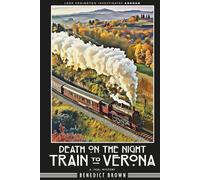 Death on the Night Train to Verona: A 1920s Mystery