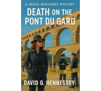 Death on the Pont Du Gard
