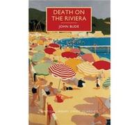 Death on the Riviera by John Bude & Introduction by Martin Edwards John Bude Introduction by Martin Edwards (Auteur)