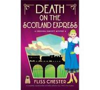 Death on the Scotland Express by Fliss Chester Paperback Book Fliss Chester (Auteur)