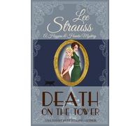 Death on the Tower: a 1930s Cozy Murder Mystery