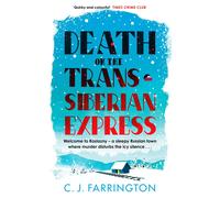 Death On The Trans-Siberian Express