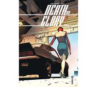Death or Glory tome 1