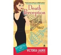 Death Perception, A Psychic Eye Mystery Series Victoria Laurie (Auteur)