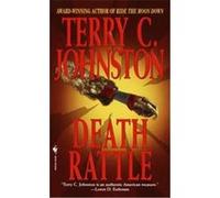 Death Rattle Terry C. Johnston (Auteur)
