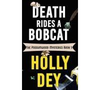 Death Rides A Bobcat