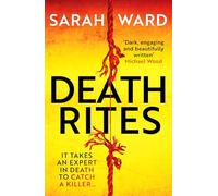 Death Rites: A dark and atmospheric crime thriller