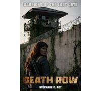 DEATH ROW A TALE OF THE LAST DAYS - STÉPHANE C. ROY - Auto-Édition - ebook (ePub) - Livre