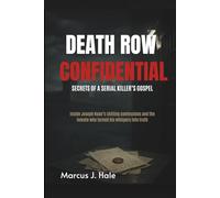 DEATH ROW CONFIDENTIAL: SECRETS OF A SERIAL KILLER’S GOSPEL: Inside Joseph Naso’s chilling confessions and the inmate who turned his whispers into truth