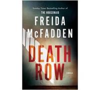 Death Row: A Thriller Short Story from the #1 Sunday Times Bestselling Author