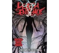 Death Sentence: The Complete Collection