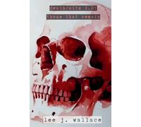 Death/Site: Those That Remain
