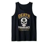 Death Smiles Paramédic EMS Dark Humor First Responder Débardeur