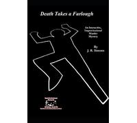 Death Takes A Furlough: An Interactive Improvisational Murder Mystery