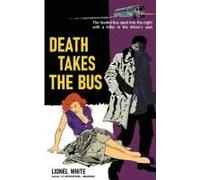 Death Takes The Bus