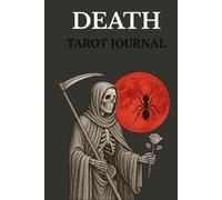 Death: Tarot Death Card Journal