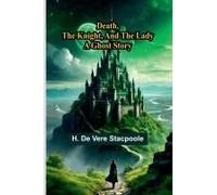 Death, The Knight, And The Lady