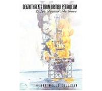 Death Threats From British Petroleum