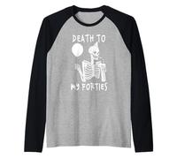 Death to My Forties Squelette Amusant pour 50e Anniversaire Manche Raglan