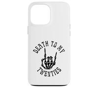 Death To My Twenties Funny R.I.P 20s, 30th Birthday Squelette Coque pour iPhone 13 Pro Max