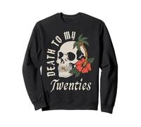 Death to My Twenties R.I.P., 20 Ans, fête Ses 30 Ans Sweatshirt