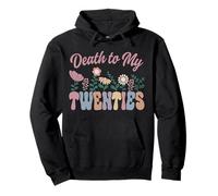 Death to My Twenties R.I.P. 20s fête Ses 30 Ans Sweat à Capuche