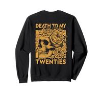 Death to My Twenties R.I.P 20s Funny 30th Birthday Sweatshirt