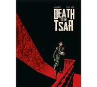 Death To The Tsar by Fabien Nury Fabien Nury (Auteur)