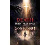 Death Tried Three Times, but God Said No: A Haitian Immigrant’s Story of Faith, Survival, and Purpose