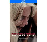 Death Trip [Blu-Ray]