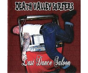 Death Valley Surfers - Last Dance Session [Import]