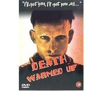 Death Warmed Up G