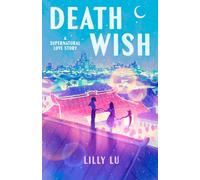 Death Wish: A Supernatural Love Story