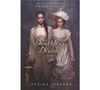 Deathless Divide - Justina Ireland - Harpercollins Childrens Books - Livre en Anglais - Hardback Justina IrelandJustina Ireland (Auteur)