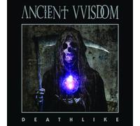 Ancient Vvisdom - Deathlike [Import]
