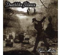 Deathlike Silence - Vigor Mortis [Import]