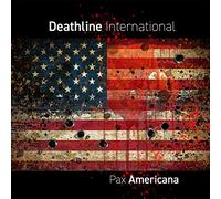 Deathline International – Pax Americana – CD