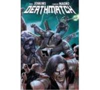 Deathmatch 02 : Los Mil Cortes - Paul Jenkis, Carlor Magno Paul Jenkis, Carlor Magno (Auteur)