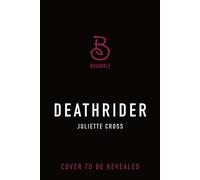 Deathrider - Juliette Cross - Bramble - ebook (ePub) - Livre