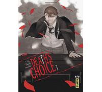 Death's choice - Tome 3