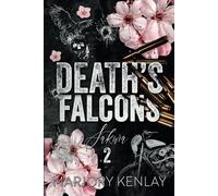 Death's Falcons - Sakura - Tome 2: Romance Biker, contemporaine à suspense.