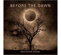 Before the Dawn - Deathstar Rising (Ltd.Edt.)