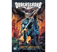 Deathstroke Inc. Vol. 1 King of the SuperVillains by Howard Porter Howard Porter (Auteur)