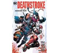 Deathstroke Vol 3 Tyler Kirkham, Tony S Danel (Auteur)