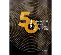 Deauville, 50 ans de cinéma américain
