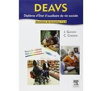 DEAVS. Diplôme d'État d'auxiliaire de vie sociale: Modules 1 à 6